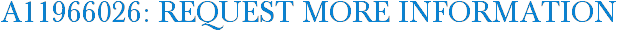 A11966026: Request More Information