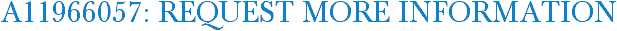 A11966057: Request More Information