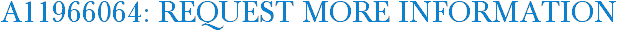 A11966064: Request More Information
