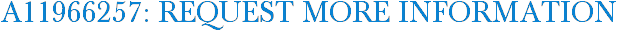 A11966257: Request More Information