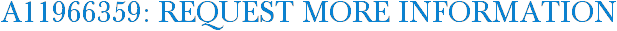 A11966359: Request More Information