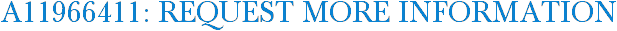A11966411: Request More Information