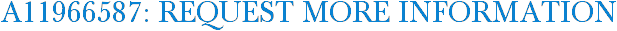 A11966587: Request More Information