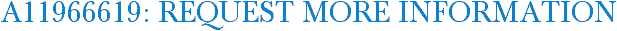 A11966619: Request More Information
