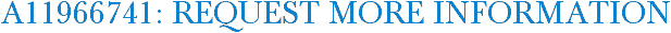 A11966741: Request More Information