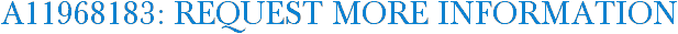 A11968183: Request More Information