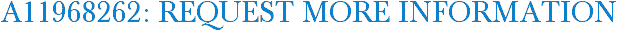 A11968262: Request More Information