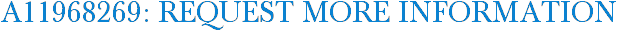 A11968269: Request More Information