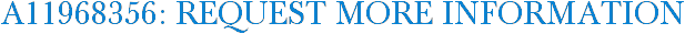A11968356: Request More Information