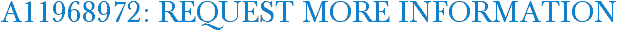 A11968972: Request More Information