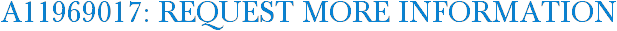 A11969017: Request More Information