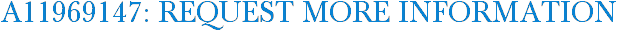 A11969147: Request More Information