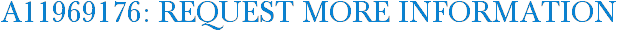 A11969176: Request More Information