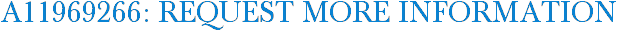 A11969266: Request More Information