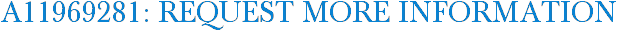 A11969281: Request More Information