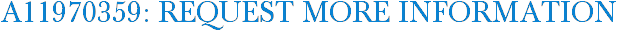 A11970359: Request More Information