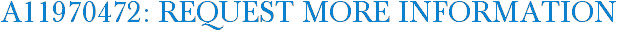 A11970472: Request More Information