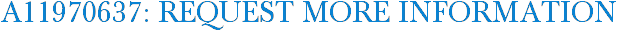 A11970637: Request More Information