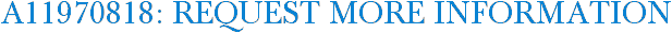 A11970818: Request More Information