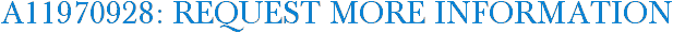 A11970928: Request More Information