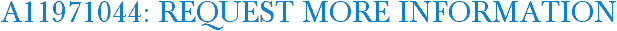 A11971044: Request More Information