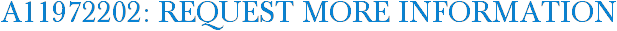 A11972202: Request More Information