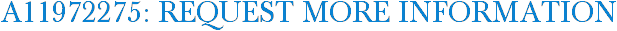 A11972275: Request More Information