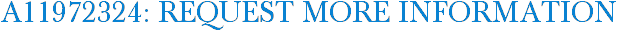 A11972324: Request More Information