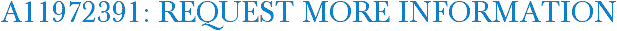 A11972391: Request More Information