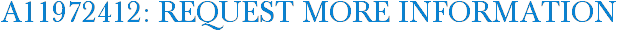 A11972412: Request More Information