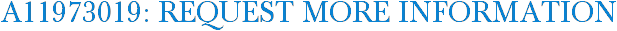 A11973019: Request More Information