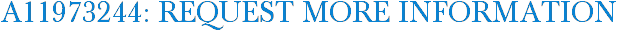 A11973244: Request More Information