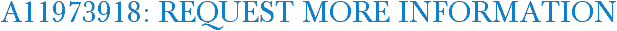 A11973918: Request More Information