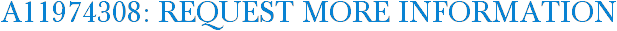 A11974308: Request More Information