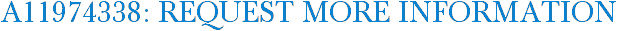 A11974338: Request More Information