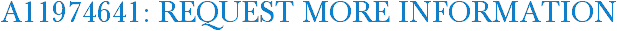 A11974641: Request More Information