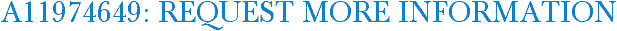 A11974649: Request More Information