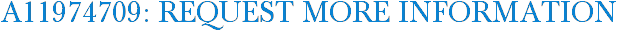 A11974709: Request More Information