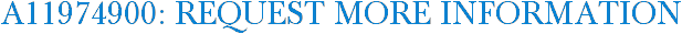 A11974900: Request More Information