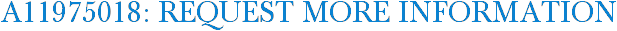 A11975018: Request More Information
