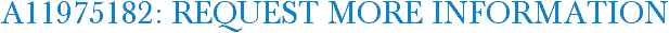 A11975182: Request More Information