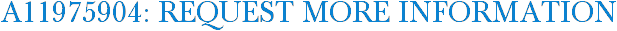 A11975904: Request More Information
