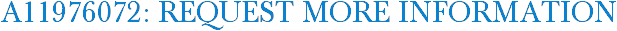 A11976072: Request More Information