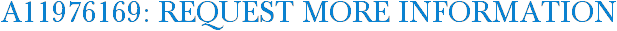 A11976169: Request More Information