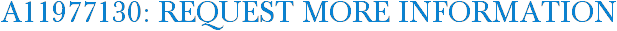 A11977130: Request More Information