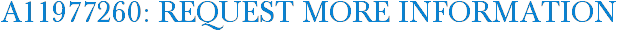 A11977260: Request More Information