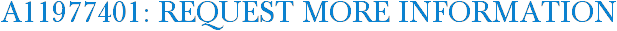 A11977401: Request More Information