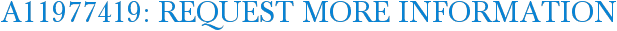 A11977419: Request More Information