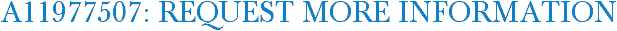 A11977507: Request More Information