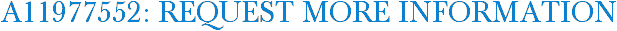 A11977552: Request More Information
